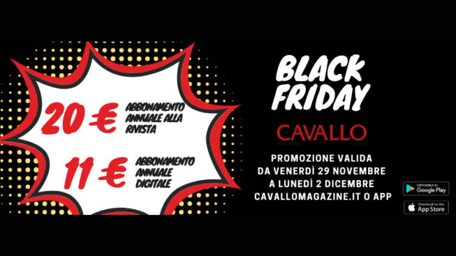 Promo Black Friday: abbonamento annuale a Cavallo Magazine