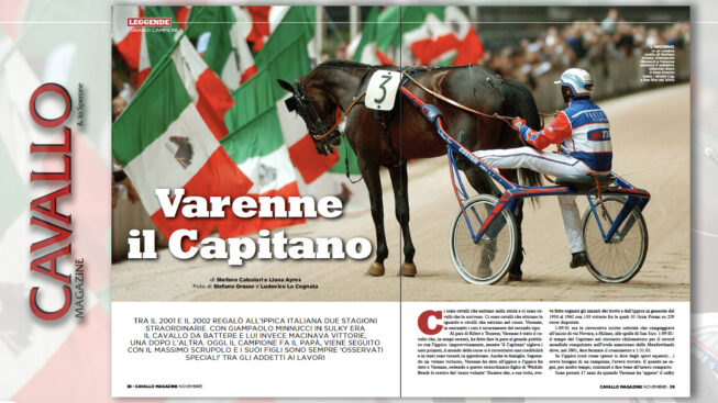 Cavallo Magazine di novembre dedica un ampio servizio al Capitano Varenne, alle sue giornate all'Equicenter di Monteleone