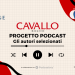 I Podcast di Cavallo Magazine